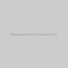 Image of Rheumatoid Arthritis Exosome RNA